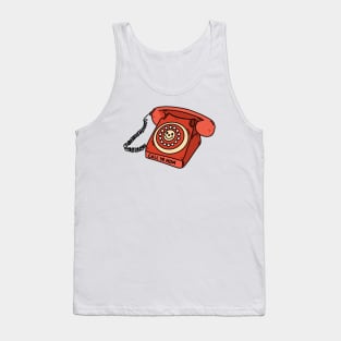 Call your mom Tank Top